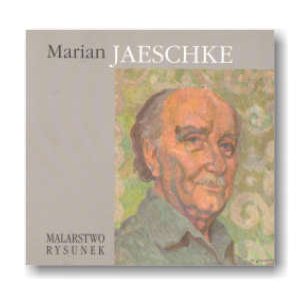 MARIAN JAESCHKE 1904-1980. MALARSTWO, RYSUNEK